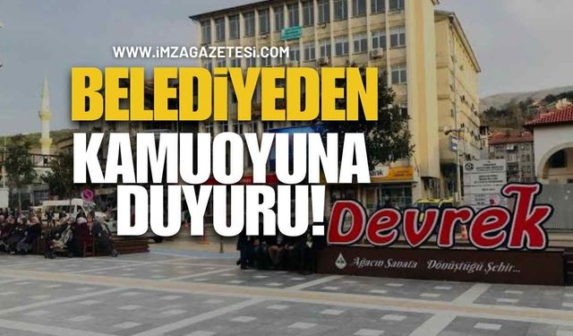 Devrek Belediyesi’nden Kamuoyuna Duyuru!