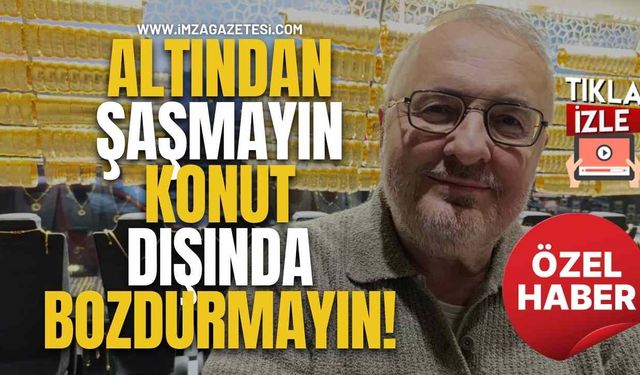 Altından Şaşmayın, Konut Dışında Bozdurmayın!