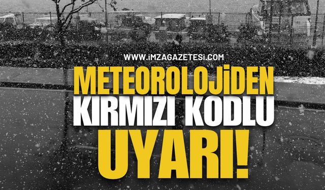 Meteorolojiden 'Kırmızı' Kodlu Uyarı!