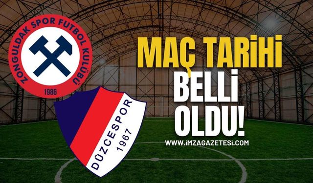 Düzcespor Zonguldakspor maçının tarihi belli oldu!
