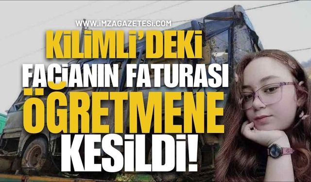 Eğitim-Bir-Sen'den Tepki! Kilimli’deki Faciada Fatura Öğretmene Kesildi!