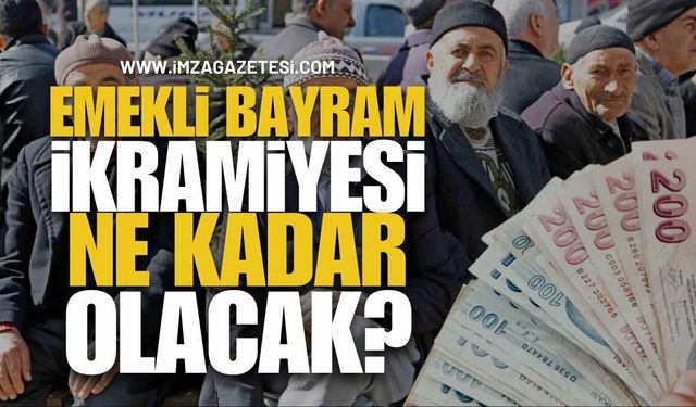 Emekli Bayram İkramiyesi Ne Kadar Olacak? Masadaki Rakamlar Netleşiyor!