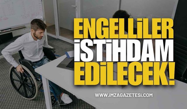 Engelliler İstihdam Edilecek Toplu İş Görüşmesi Bugün...