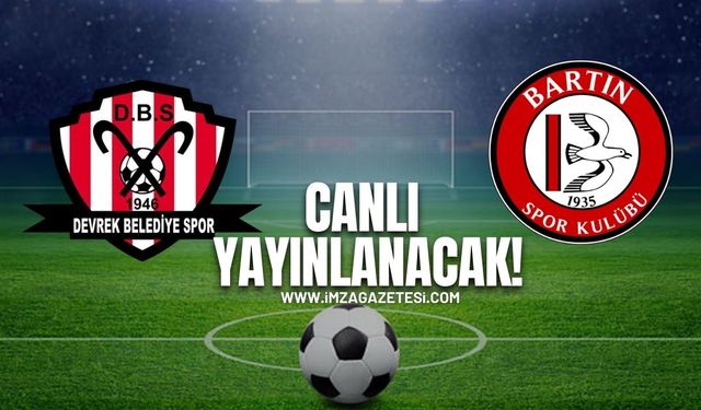 Devrek Belediyespor Bartınspor maçı canlı yayınlanacak!