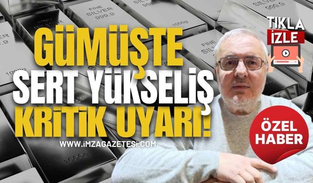 Gümüşte Sert Yükseliş, Kritik Uyarı Geldi!