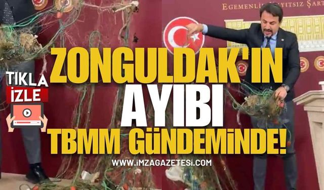 İmza Gazetesi'nin Gündemde Tuttuğu Zonguldak'ın Ayıbı, TBMM Gündeminde!