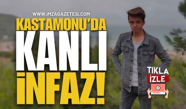 Kastamonu'da Kanlı İnfaz!