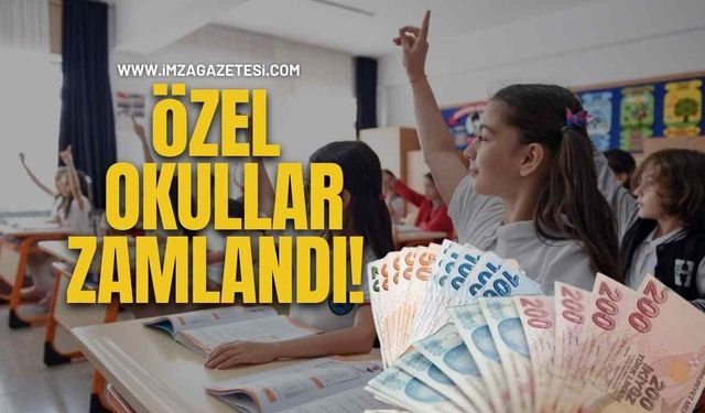 Özel Okullar Zamlandı!