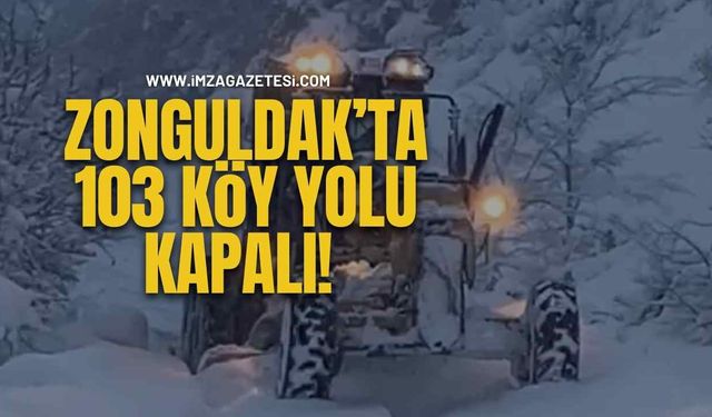 Zonguldak’ta 103 Köy Yolu Kapalı!