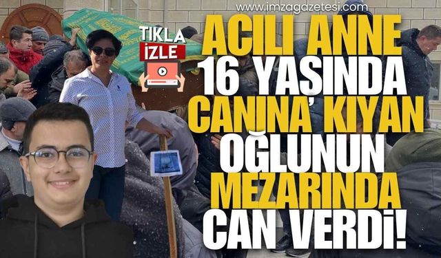 Acılı Anne, 16 Yaşında Canına Kıyan Oğlunun Mezarında Can Verdi!