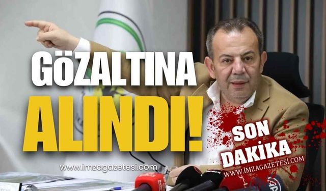 Bolu Belediye Başkanı Tanju Özcan Gözaltına Alındı!