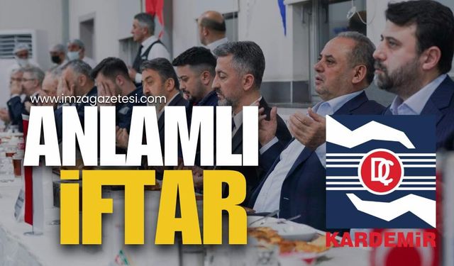 KARDEMİR'de Anlamlı İftar Buluşması