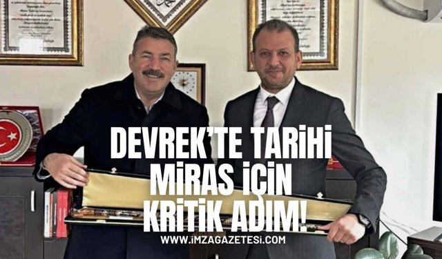Devrek’te Tarihi Miras İçin Kritik Adım!