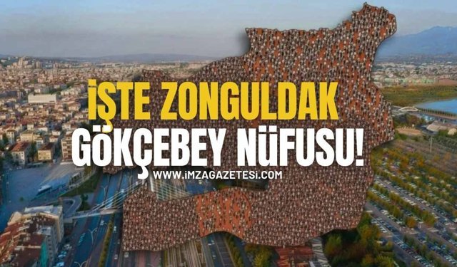 Gökçebey’de Nüfus Dalgalandı! İşte Gökçebey Nüfusu!