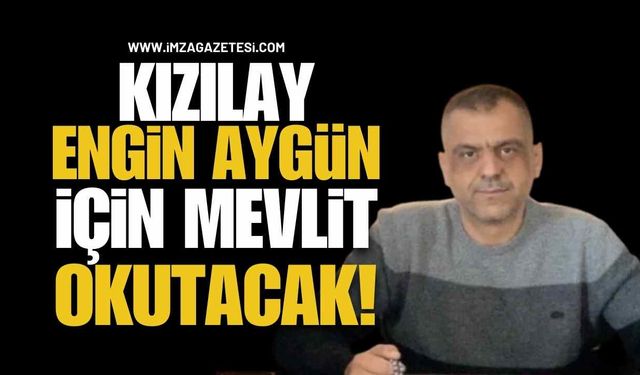 Kızılay’dan Merhum İş İnsanı Engin Aygün İçin Mevlit Programı