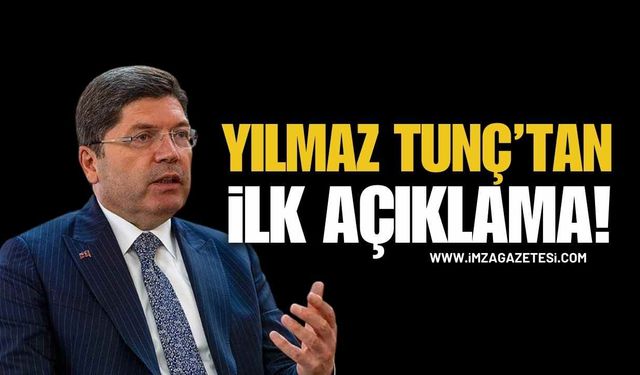 Yılmaz Tunç’tan Görev Değişikliği Sonrası İlk Açıklama