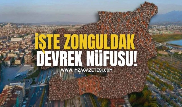 İşte Devrek'in Nüfusu!