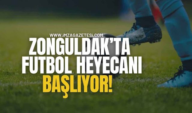 Zonguldak'ta Futbol Heyecanı Başlıyor!
