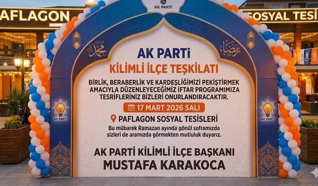 AK Parti Kilimli Teşkilatından Birlik Ve Beraberlik İftarı Düzenlenecek