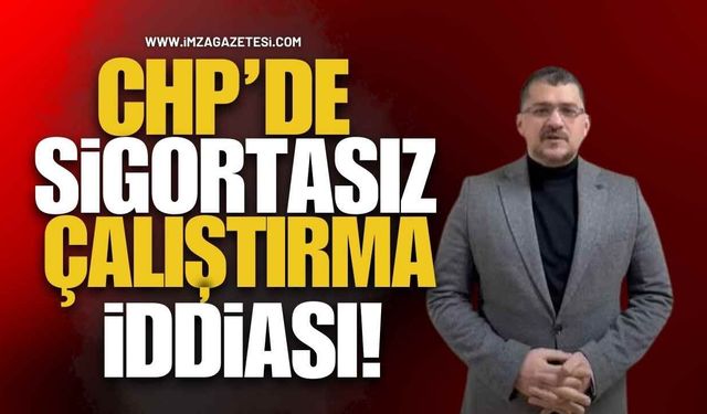 Ak Parti Kozlu İlçe Başkanı Ali Duyar, CHP'deki Sigortasız Çalıştırma İddiasını değerlendirdi