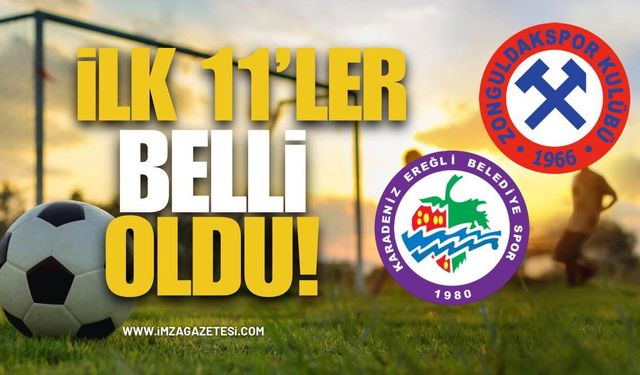 Zonguldak derbisinde ilk 11’ler belli oldu