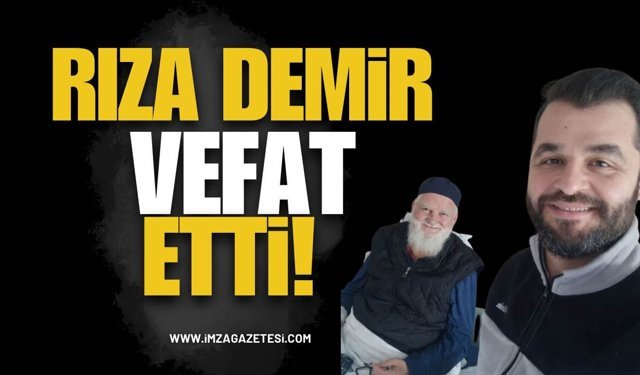 Rıza Demir Vefat Etti!