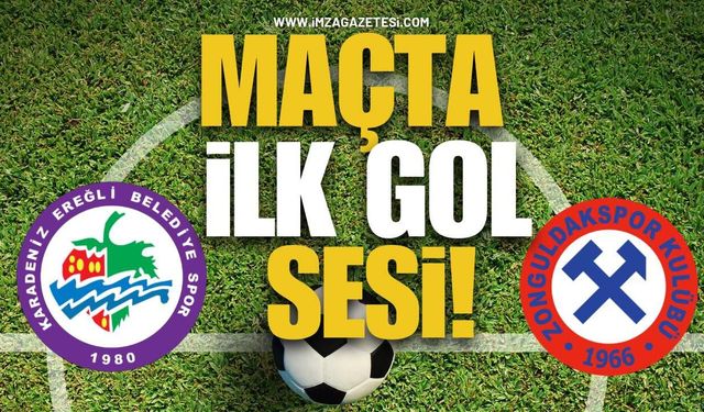 Zonguldakspor Fk.-Kdz. Ereğli Belediyespor Maçında İlk Gol sesi!