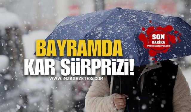 Bayramda Kar Sürprizi! Uzmanlar Uyardı!