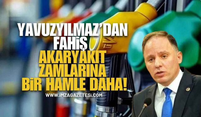 Deniz Yavuzyılmaz’dan fahiş akaryakıt zamlarına karşı bir hamle daha!