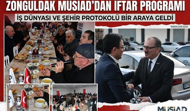 Zonguldak Protokolü MÜSİAD İftarında Buluştu