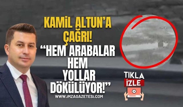 Başkan Kamil Altun'a Çağrı! Hem Arabalar, Hem Yollar Dökülüyor!