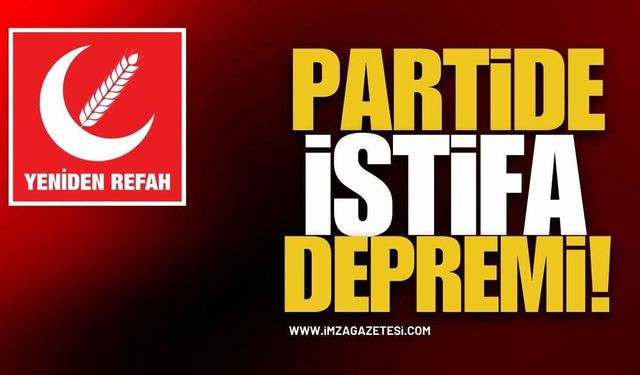 Yeniden Refah'ta İstifa Depremi!