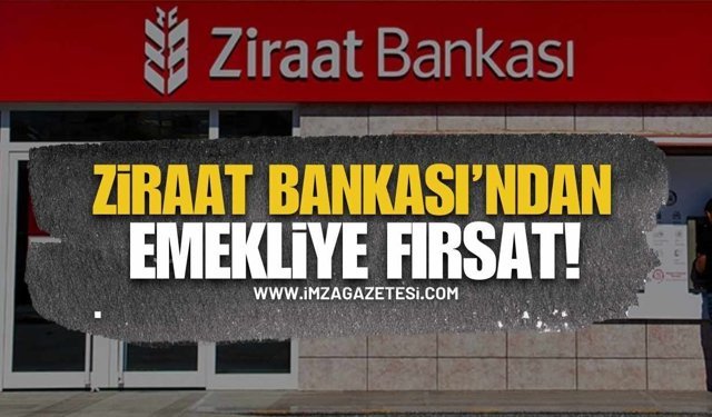 Ziraat Bankası’ndan Emekliye Tarihi Fırsat: 12 Bin TL Promosyonun Yanına 40 Bin TL Faizsiz Kredi Geldi!