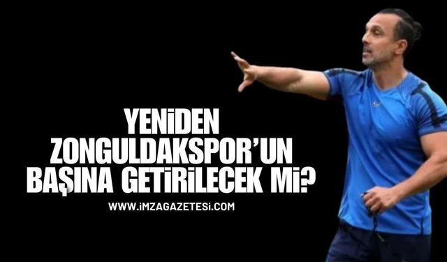 Barış Şeref yeniden Zonguldakspor’un başına getirilecek mi?