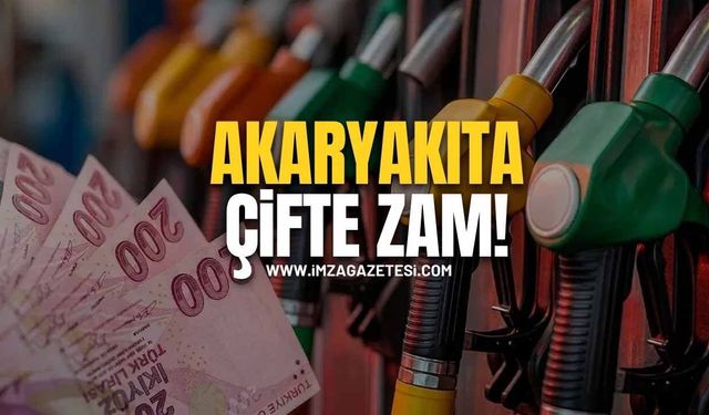 Akaryakıta Çifte Zam! Tabela Bir Kez Daha Değişiyor!