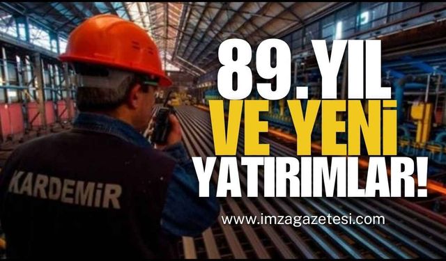 KARDEMİR’de 89. Yıl Coşkusu ve Yeni Yatırımlar