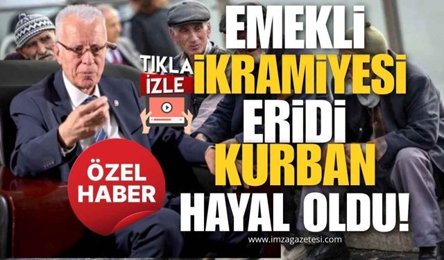 Emekli İkramiyesi Eridi Kurban Hayal Oldu!