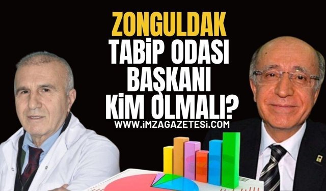 Zonguldak Tabip Odası Başkanı kim olmalı?