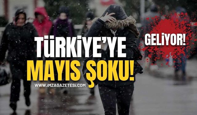 Meteoroloji’den Kırmızı Alarm! Türkiye’ye Mayıs Şoku!