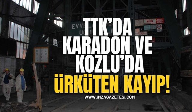 TTK’da Karadon Ve Kozlu’da Ürküten Kömür Kaybı!