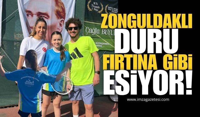 Zonguldaklı Duru Sarıoğlu, Tenis Kortlarında Fırtına Gibi Esiyor!