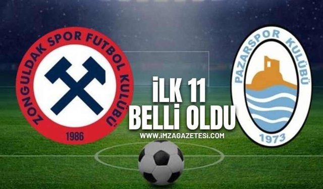 Pazarspor Zonguldakspor maçında ilk 11’ler belli oldu