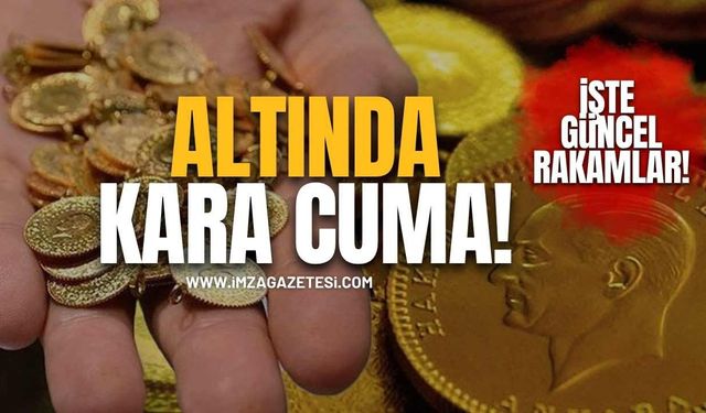 Altında Kara Cuma! İşte 15 Mayıs Güncel Fiyatlar!