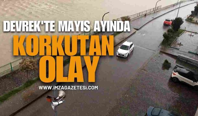 Devrek’te Mayıs Ayında Korkutan Olay!