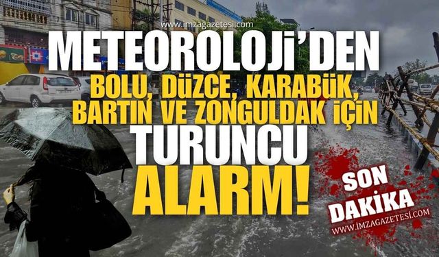 Meteoroloji'den Bolu, Düzce, Karabük, Bartın ve Zonguldak İçin Turuncu Alarm!