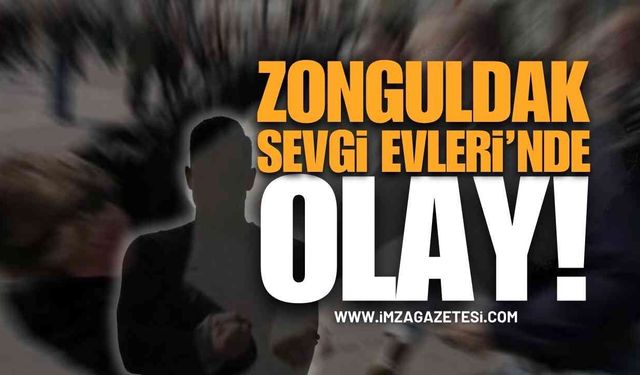 Zonguldak Kozlu Sevgi Evleri'nde Olay: Personele Saldırdılar