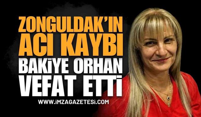 Çaycuma Saltukova'yı Yasa Boğan Vefat: Bakiye Orhan Hayatını Kaybetti