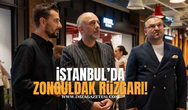 İstanbul’da Zonguldak Rüzgarı! Sanat ve İş Dünyası Aynı Karede!