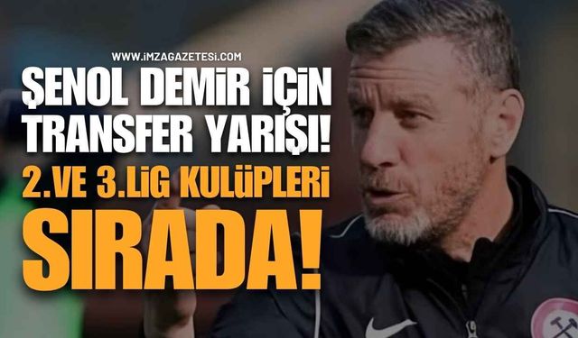 Şenol Demir İçin Transfer Yarışı! 2. Ve 3. Lig Kulüpleri Sıraya Girdi