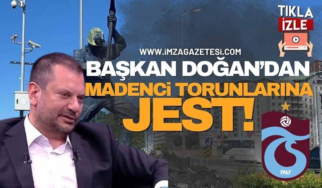 Trabzonspor Başkanı Ertuğrul Doğan’dan Zonguldaklı Madenci Torunlarına Büyük Jest!